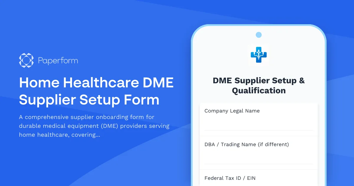 Home Healthcare DME Supplier Setup Form