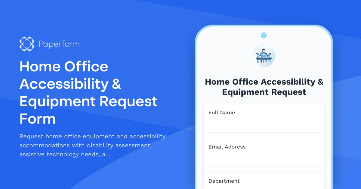 Home Office Accessibility & Equipment Request Form