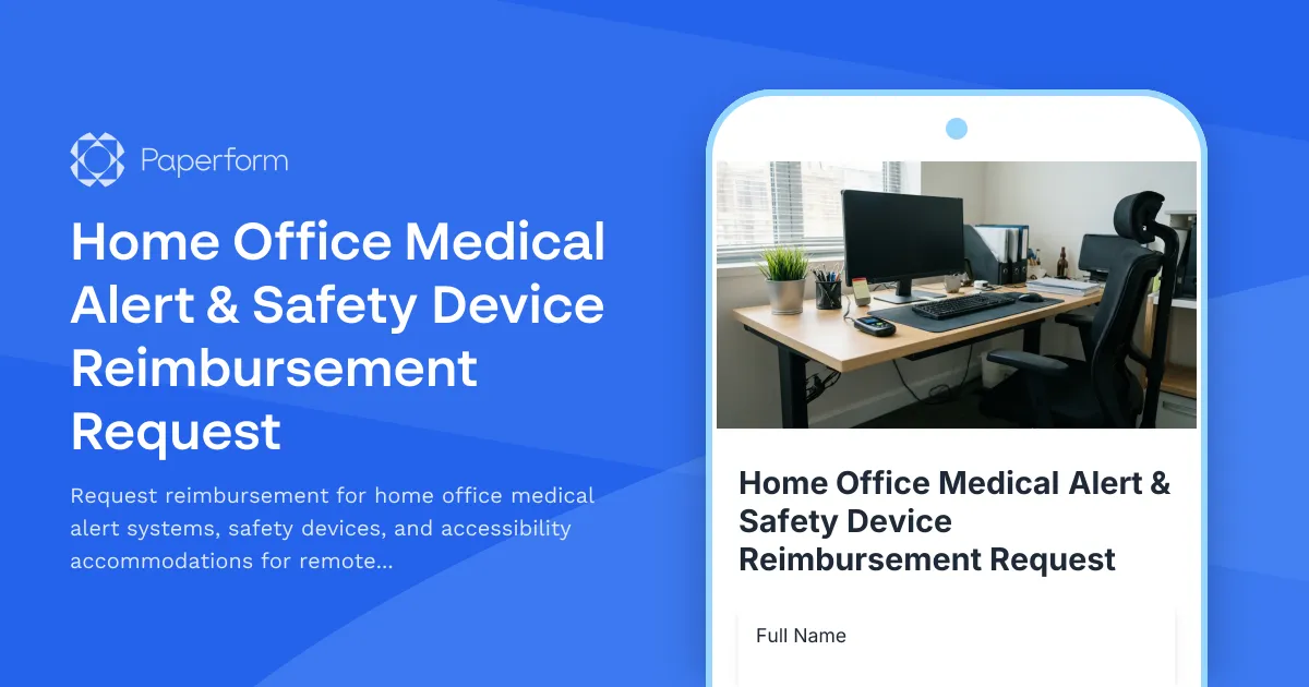 Home Office Medical Alert & Safety Device Reimbursement Request
