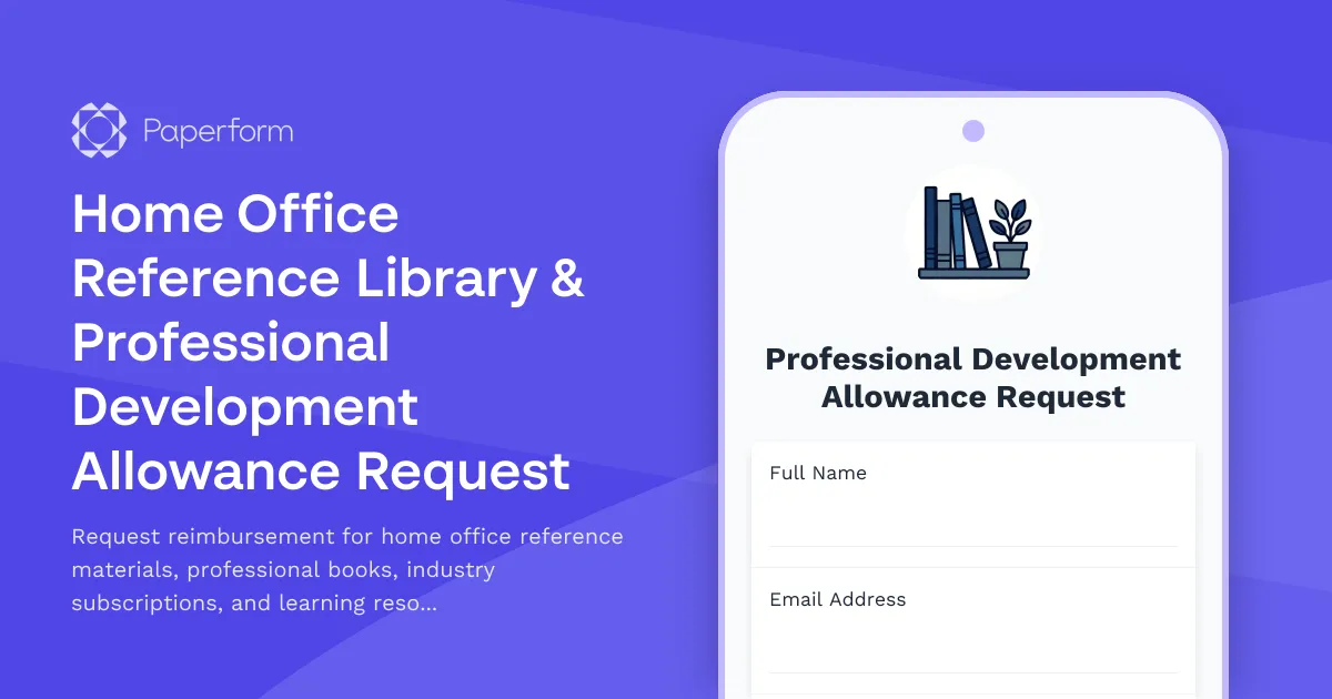 Home Office Reference Library & Professional Development Allowance Request