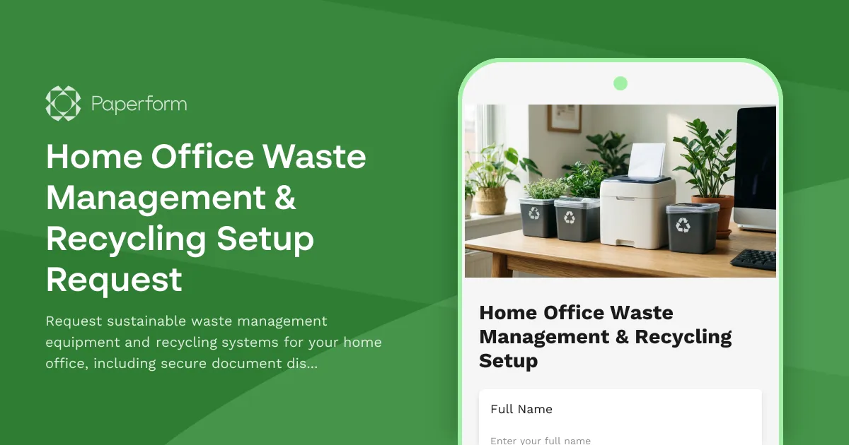 Home Office Waste Management & Recycling Setup Request