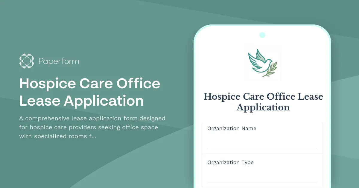 Hospice Care Office Lease Application
