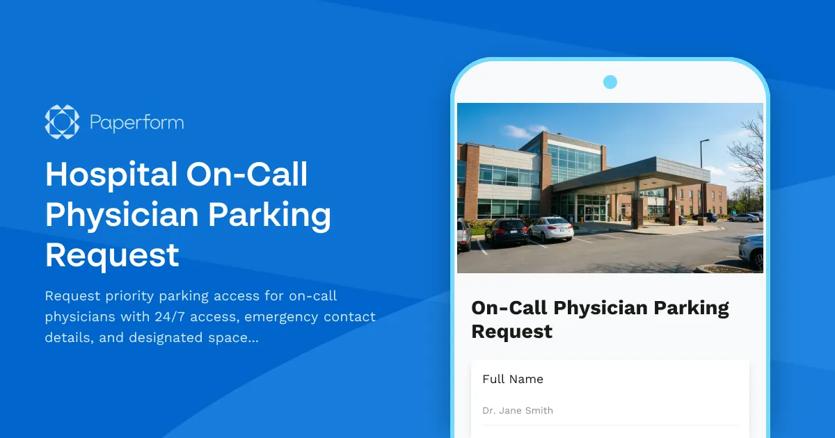 Hospital On-Call Physician Parking Request