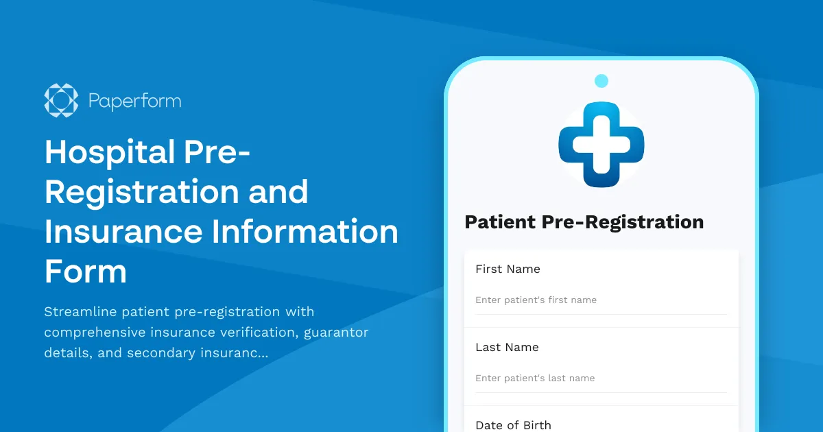 Hospital Pre-Registration and Insurance Information Form