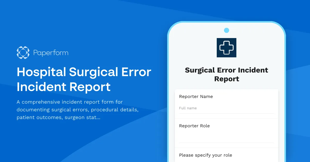 Hospital Surgical Error Incident Report