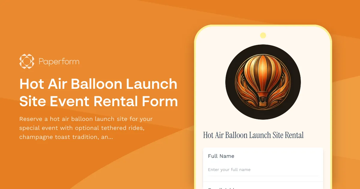 Hot Air Balloon Launch Site Event Rental Form