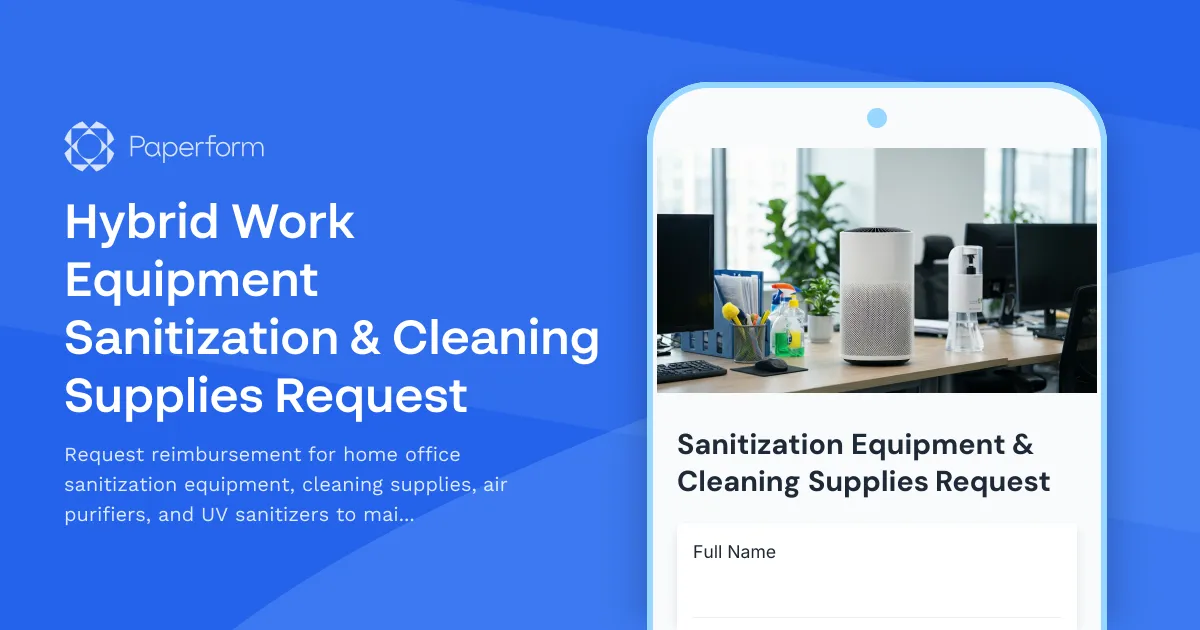 Hybrid Work Equipment Sanitization & Cleaning Supplies Request