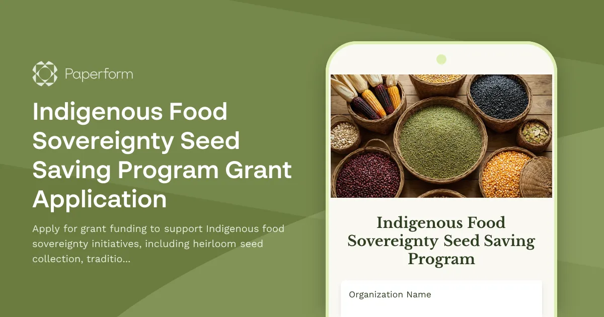 Indigenous Food Sovereignty Seed Saving Program Grant Application