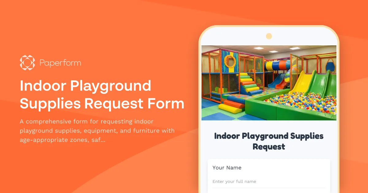 Indoor Playground Supplies Request Form
