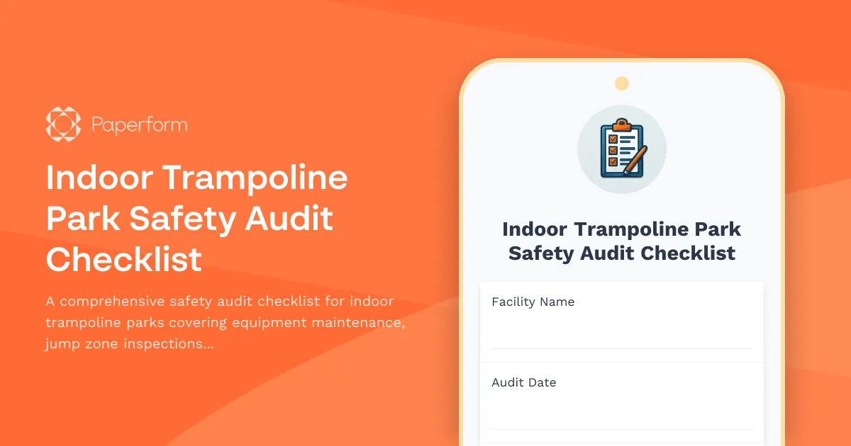 Indoor Trampoline Park Safety Audit Checklist