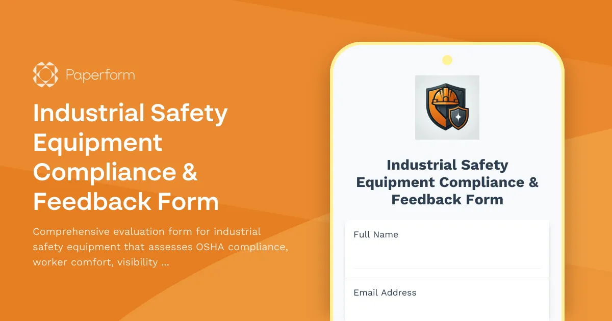 Industrial Safety Equipment Compliance & Feedback Form