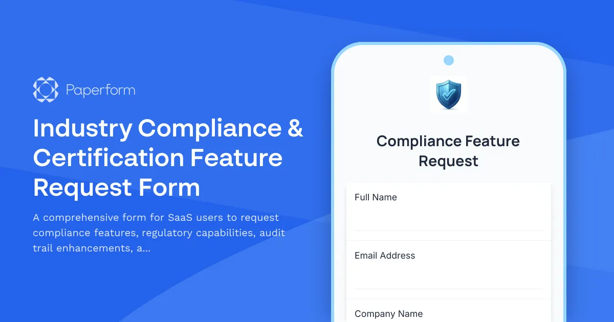 Industry Compliance & Certification Feature Request Form