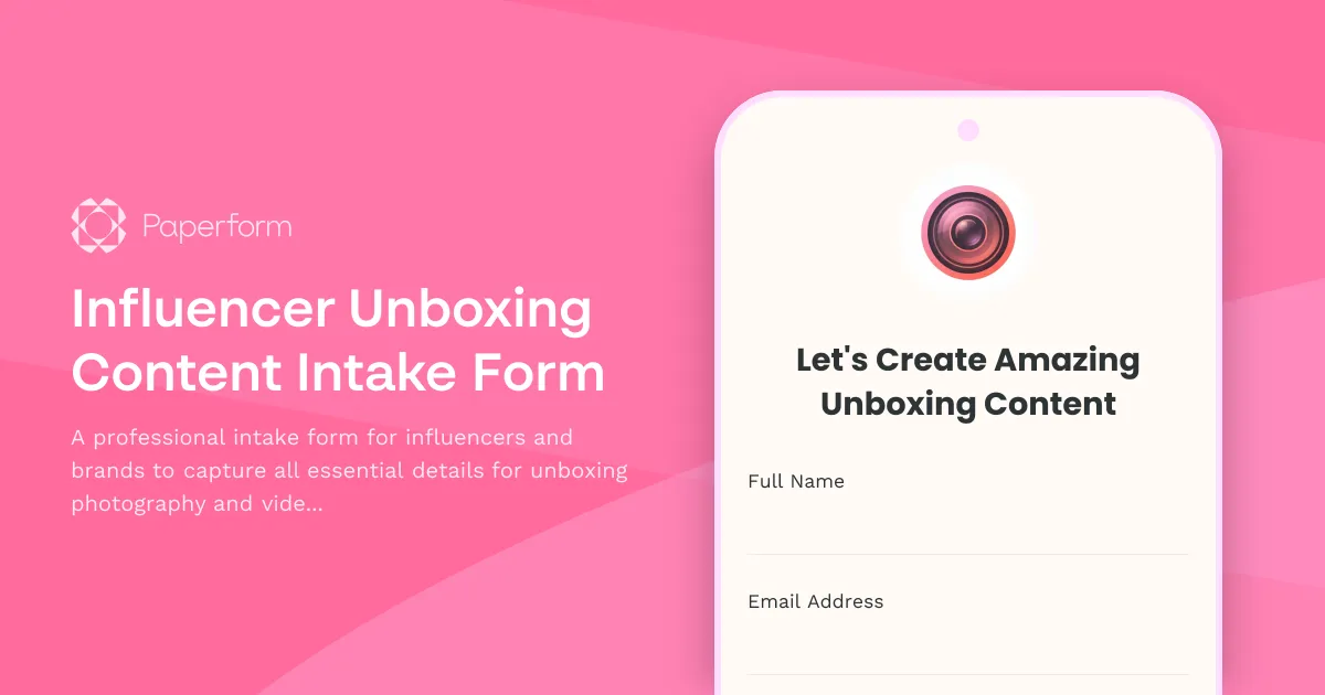 Influencer Unboxing Content Intake Form