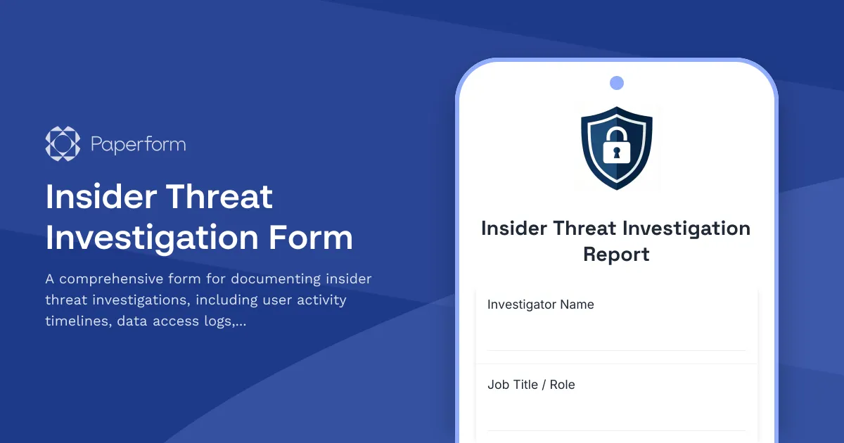 Insider Threat Investigation Form