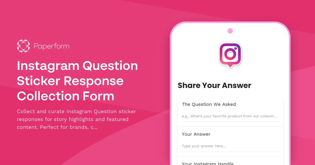 Instagram Question Sticker Response Collection Form