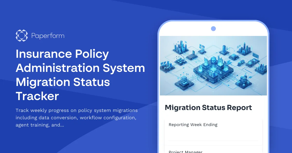 Insurance Policy Administration System Migration Status Tracker
