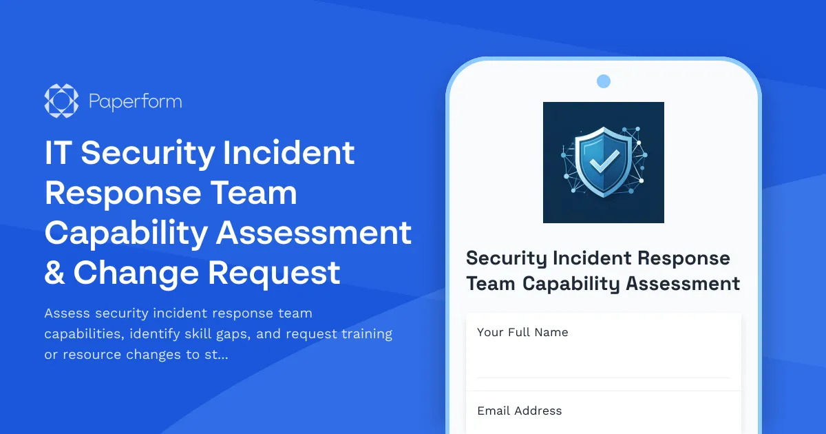 IT Security Incident Response Team Capability Assessment & Change Request