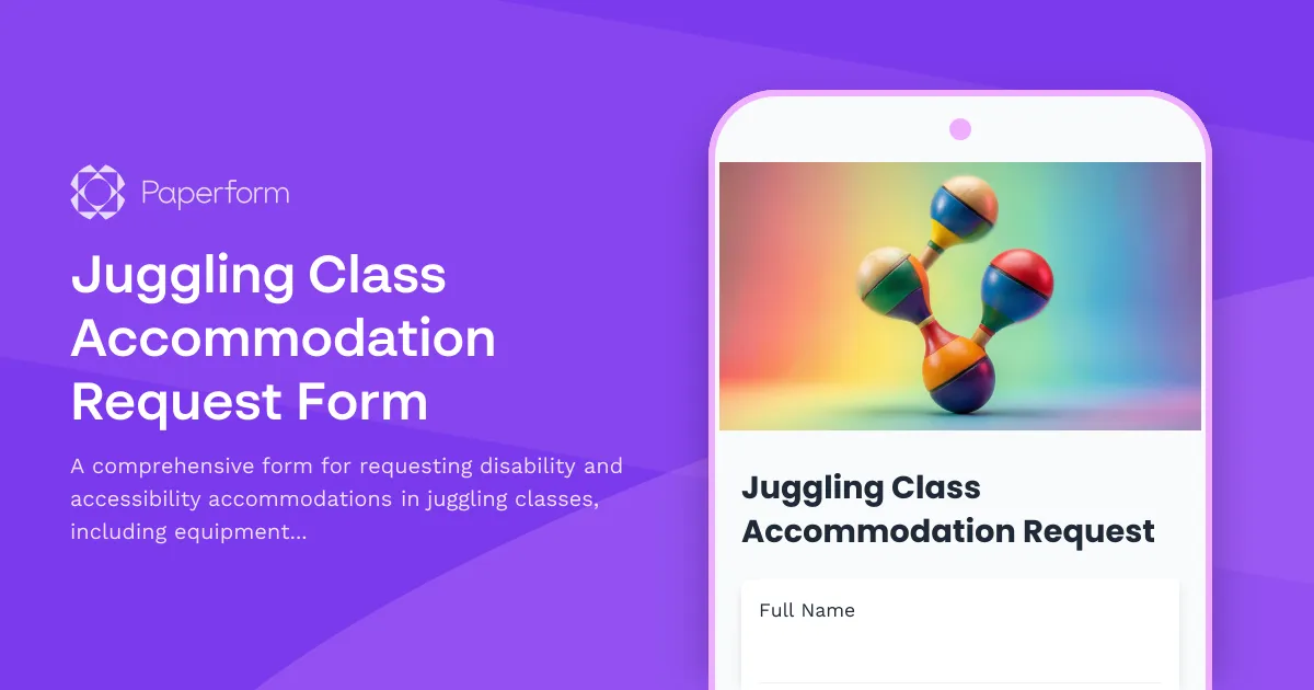 Juggling Class Accommodation Request Form