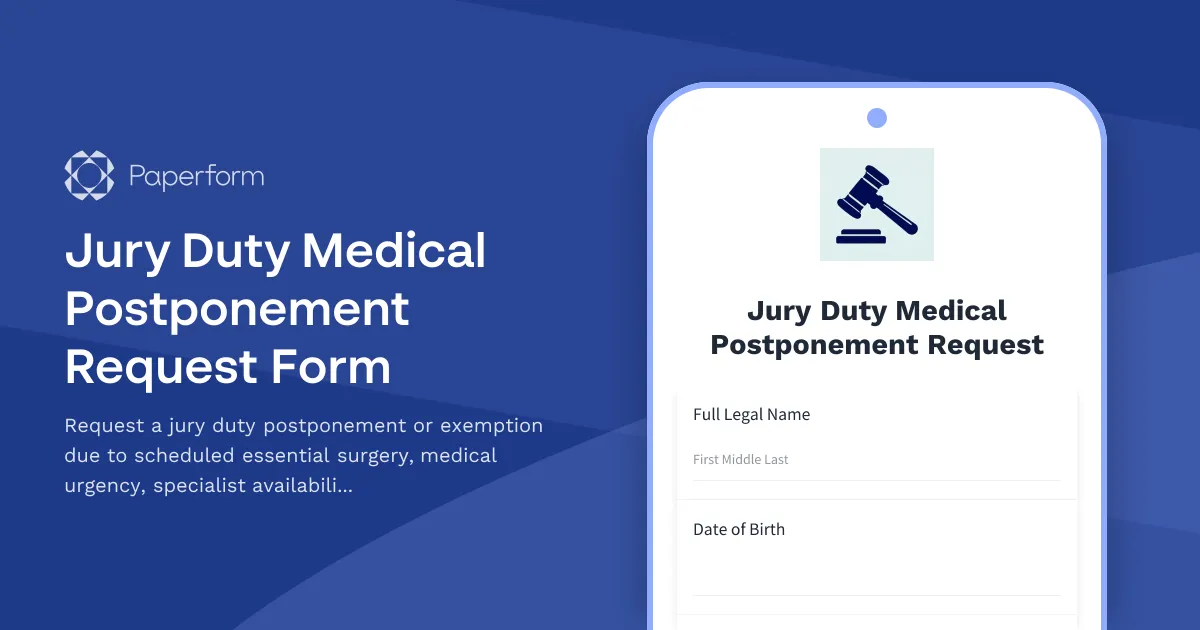 Jury Duty Medical Postponement Request Form