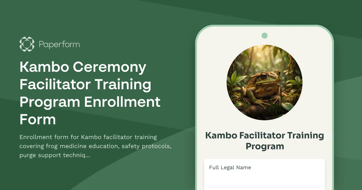 Kambo Ceremony Facilitator Training Program Enrollment Form