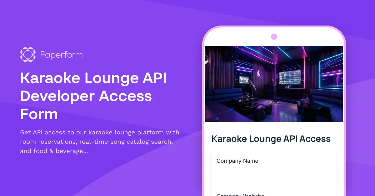 Karaoke Lounge API Developer Access Form