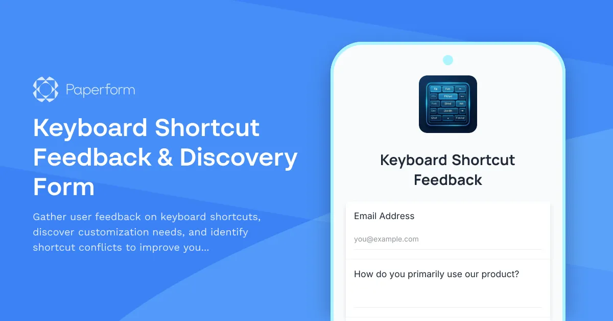 Keyboard Shortcut Feedback & Discovery Form