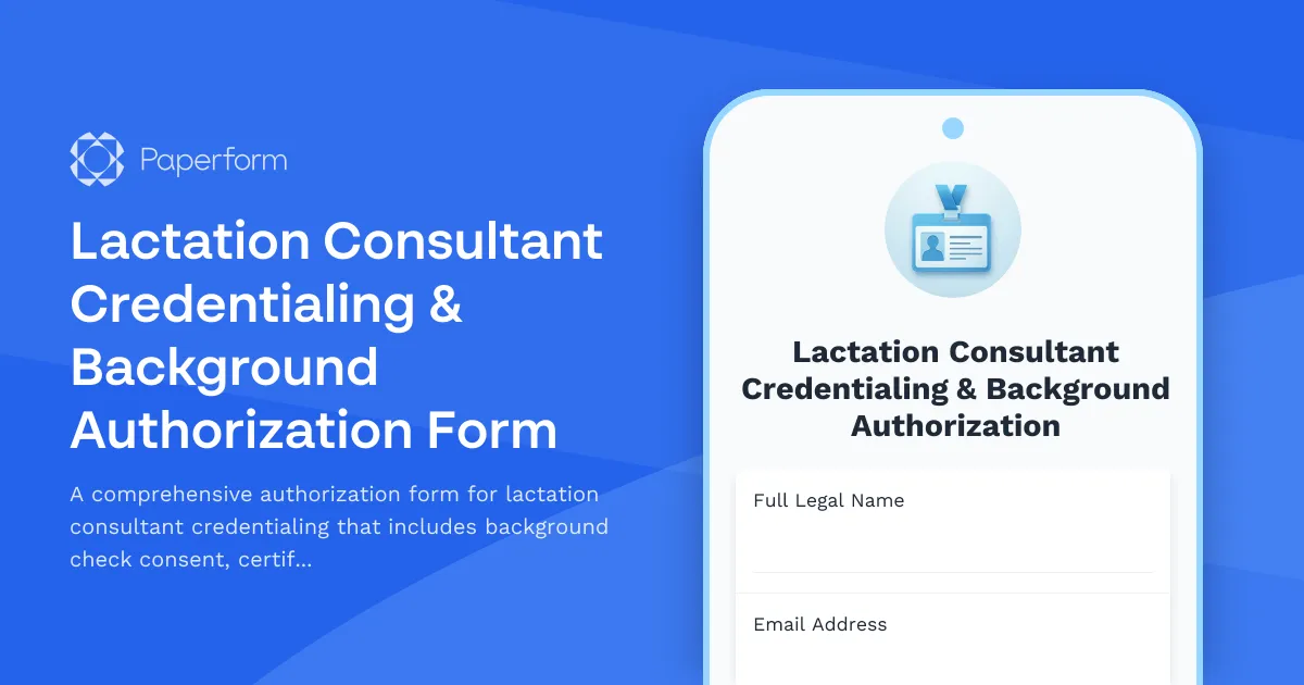 Lactation Consultant Credentialing & Background Authorization Form