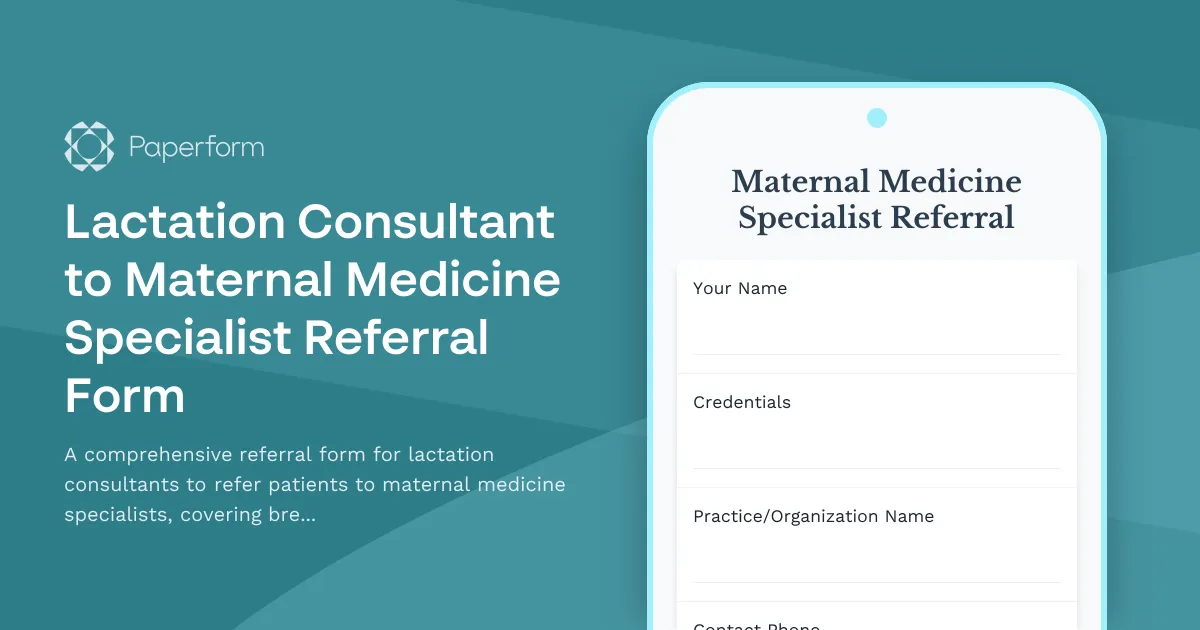 Lactation Consultant to Maternal Medicine Specialist Referral Form