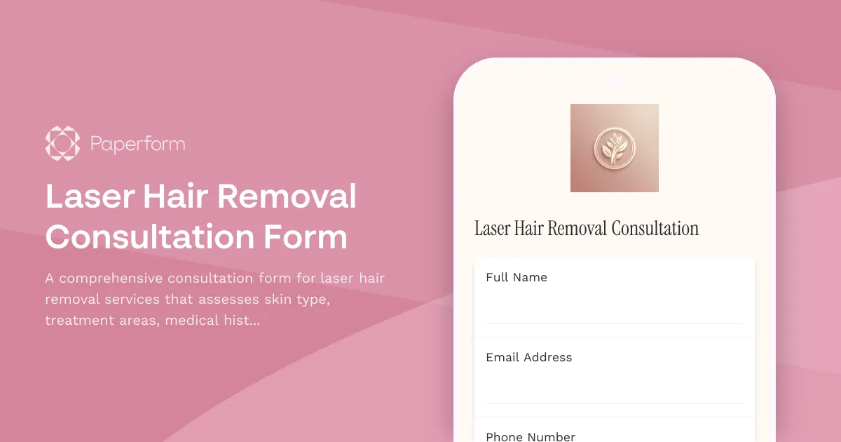 Laser Hair Removal Consultation Form