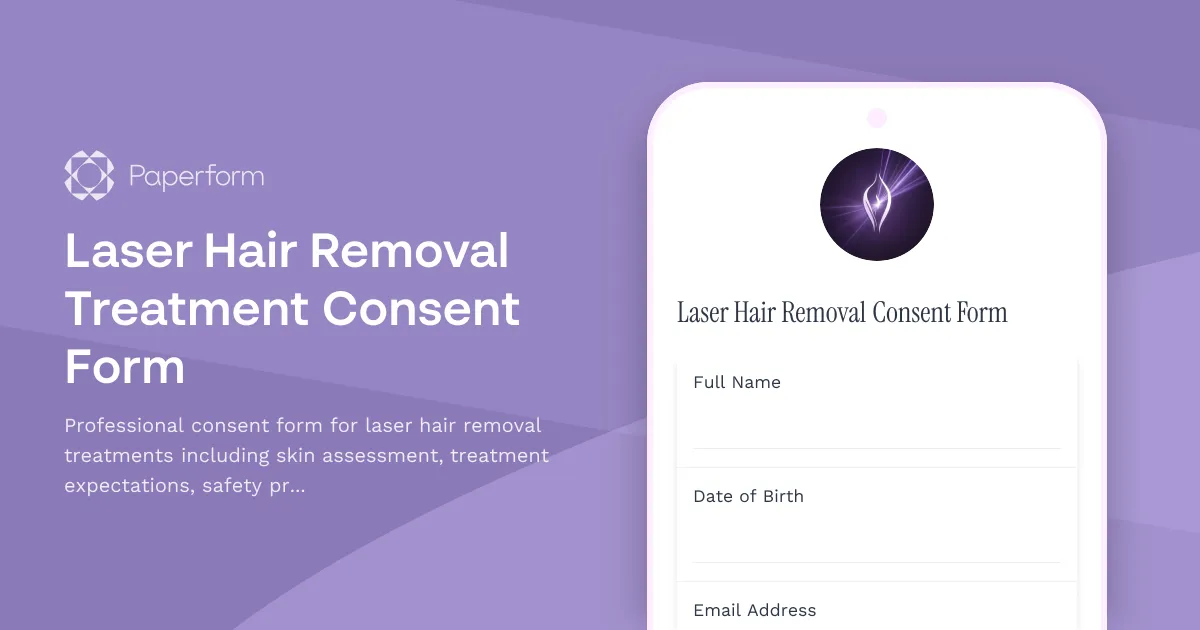 Laser Hair Removal Treatment Consent Form
