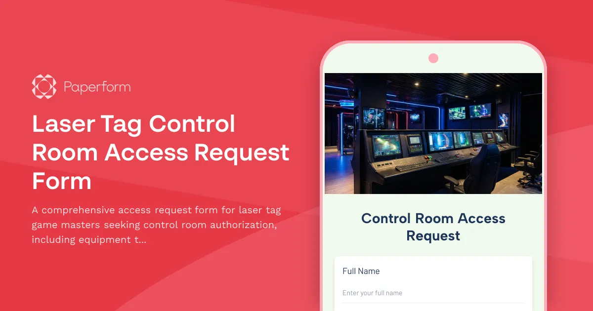 Laser Tag Control Room Access Request Form