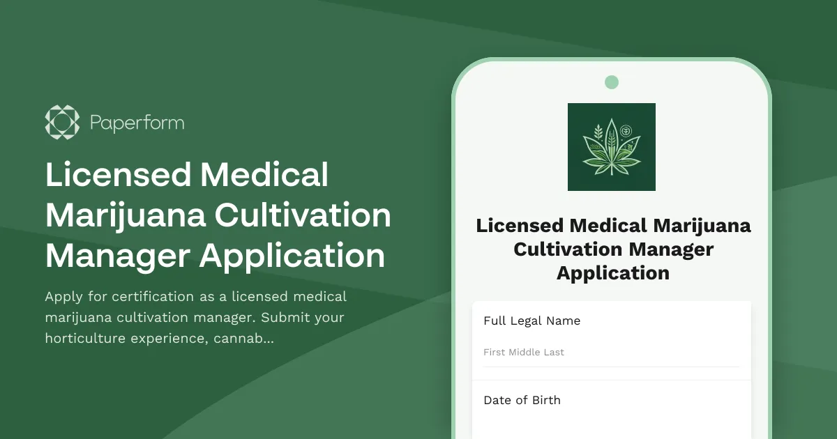 Licensed Medical Marijuana Cultivation Manager Application