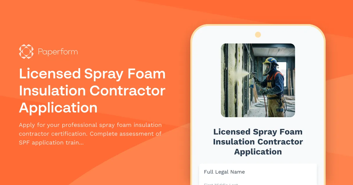 Licensed Spray Foam Insulation Contractor Application