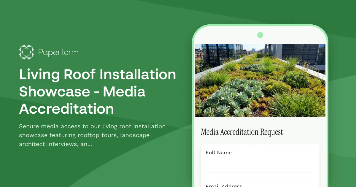 Living Roof Installation Showcase - Media Accreditation