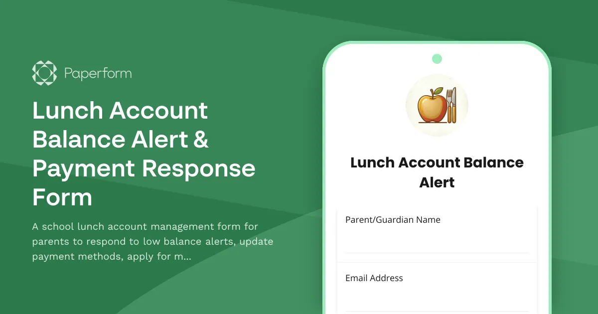 Lunch Account Balance Alert & Payment Response Form
