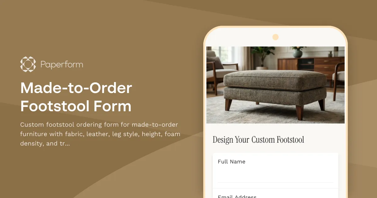 Made-to-Order Footstool Form