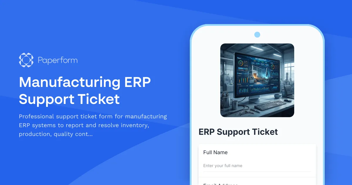 Manufacturing ERP Support Ticket