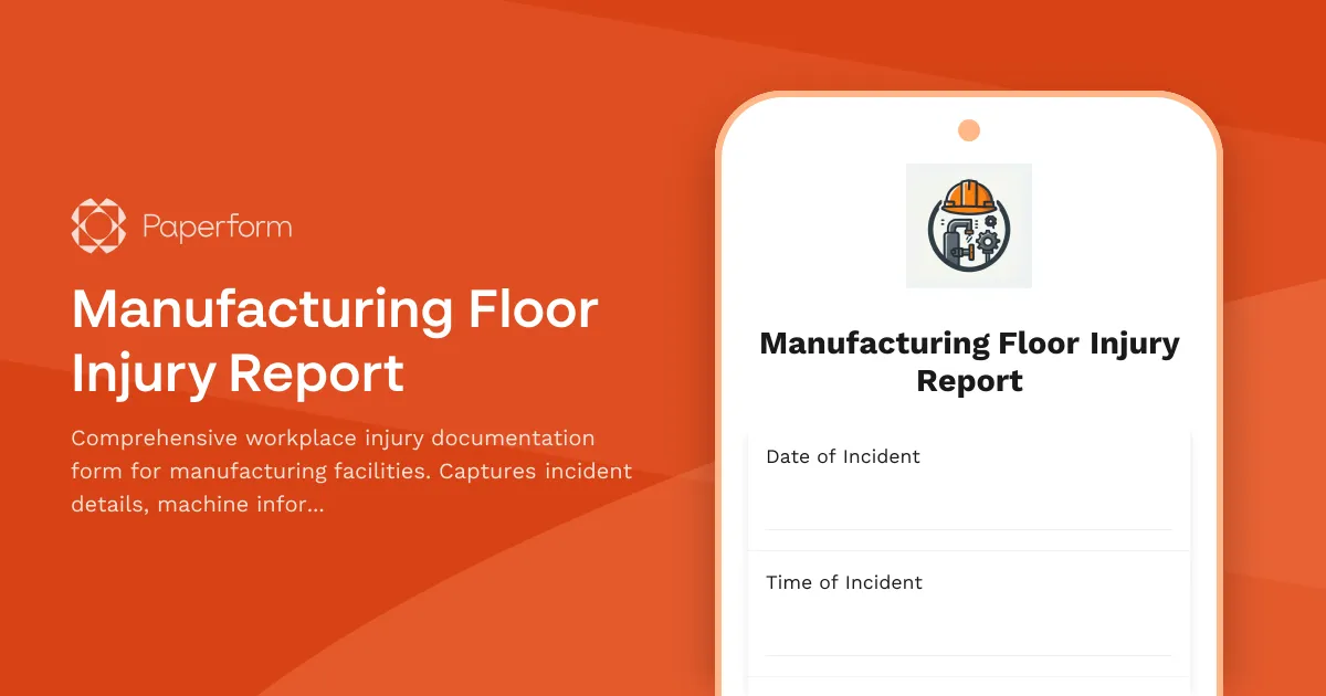 Manufacturing Floor Injury Report