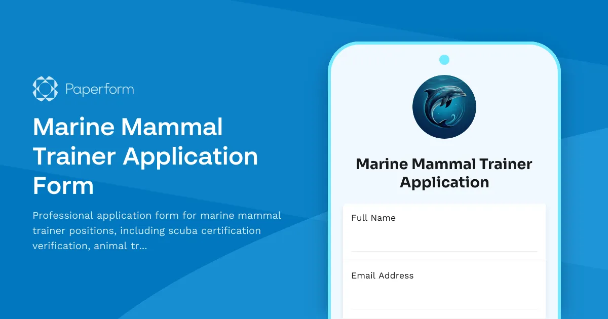 Marine Mammal Trainer Application Form