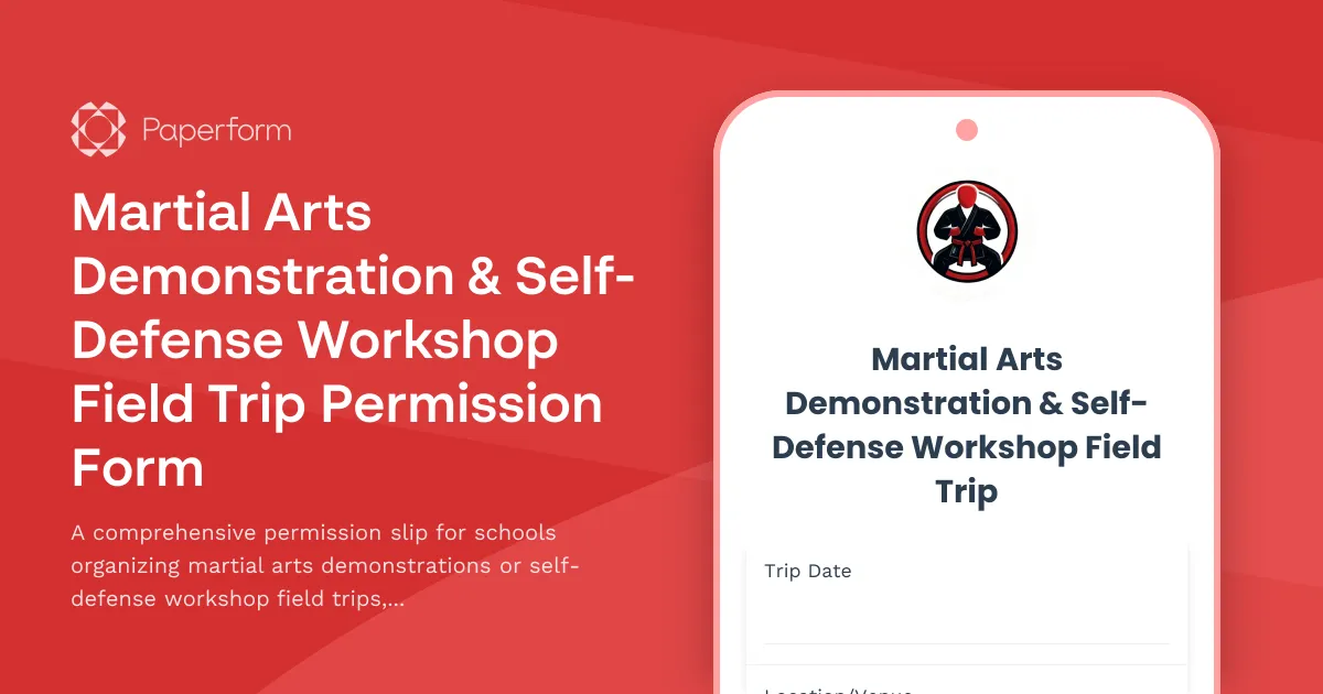 Martial Arts Demonstration & Self-Defense Workshop Field Trip Permission Form
