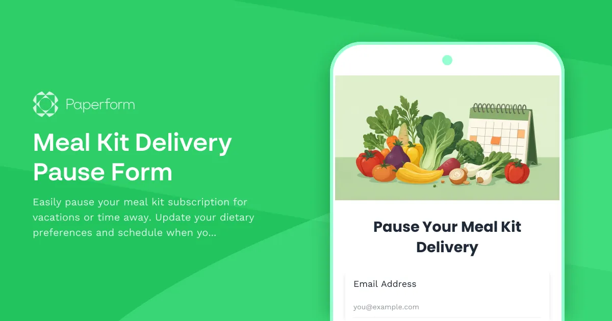 Meal Kit Delivery Pause Form