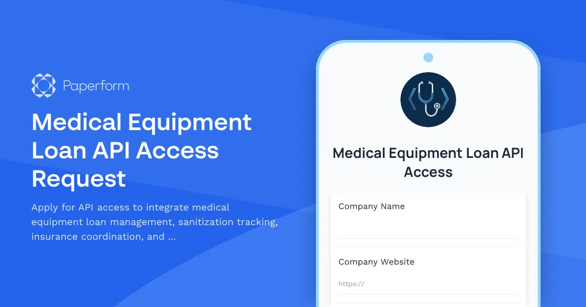 Medical Equipment Loan API Access Request