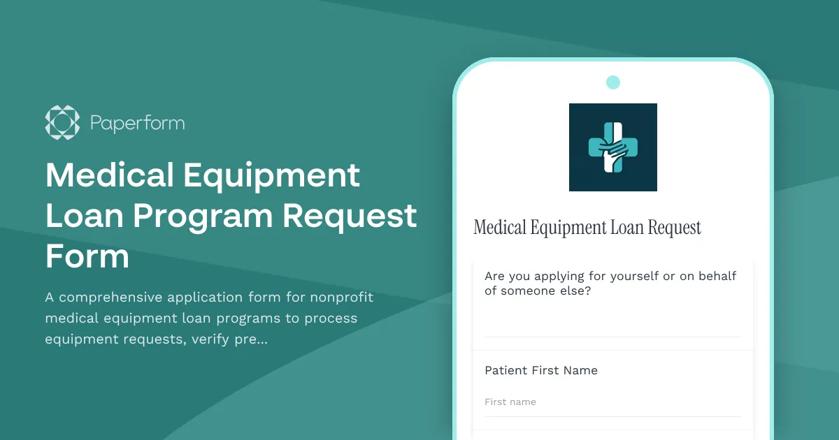 Medical Equipment Loan Program Request Form