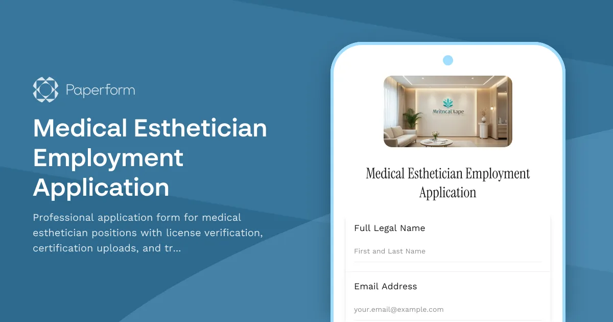 Medical Esthetician Employment Application