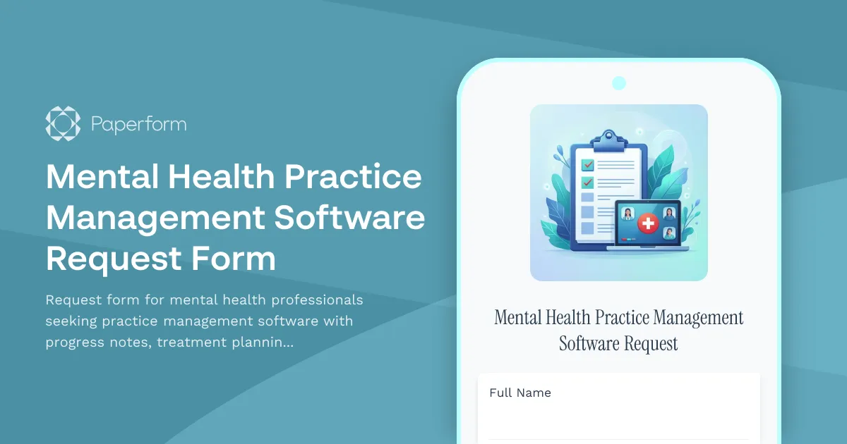 Mental Health Practice Management Software Request Form