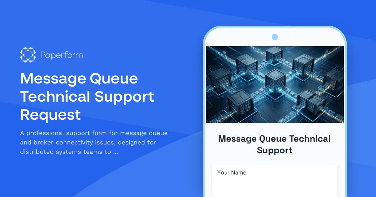 Message Queue Technical Support Request
