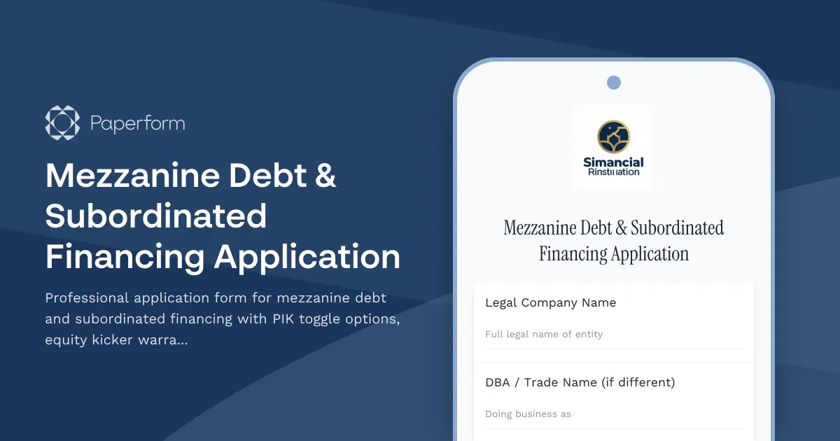 Mezzanine Debt & Subordinated Financing Application