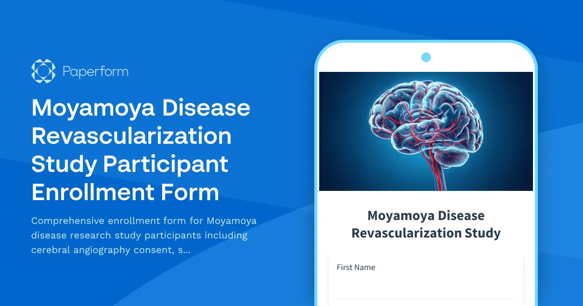 Moyamoya Disease Revascularization Study Participant Enrollment Form