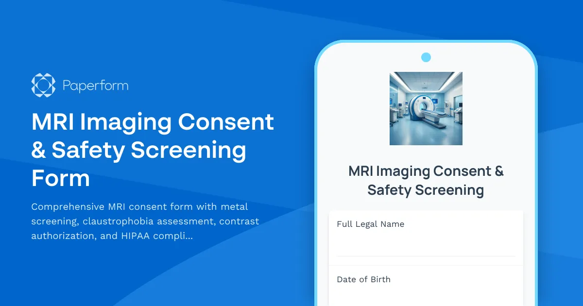 MRI Imaging Consent & Safety Screening Form