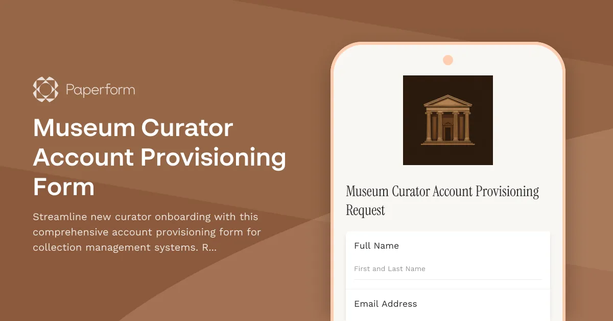 Museum Curator Account Provisioning Form